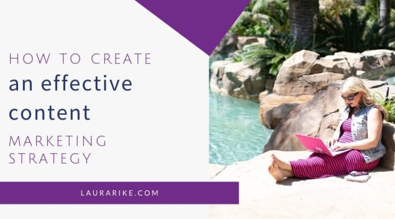 How To Create An Effective Content Marketing Strategy