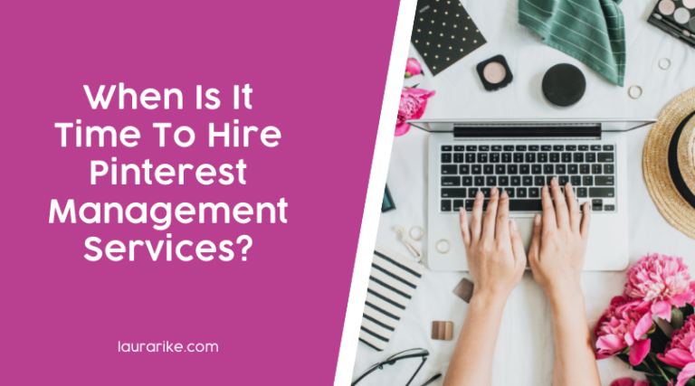 When Is It Time To Hire Pinterest Management Services?