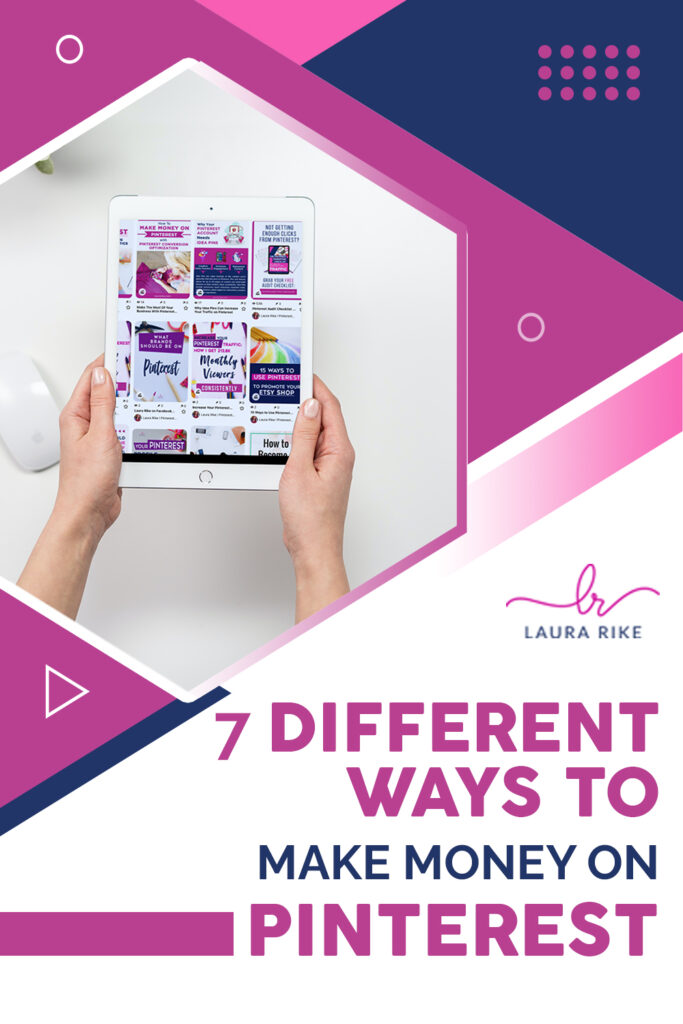 7 Different Ways to Make Money on Pinterest