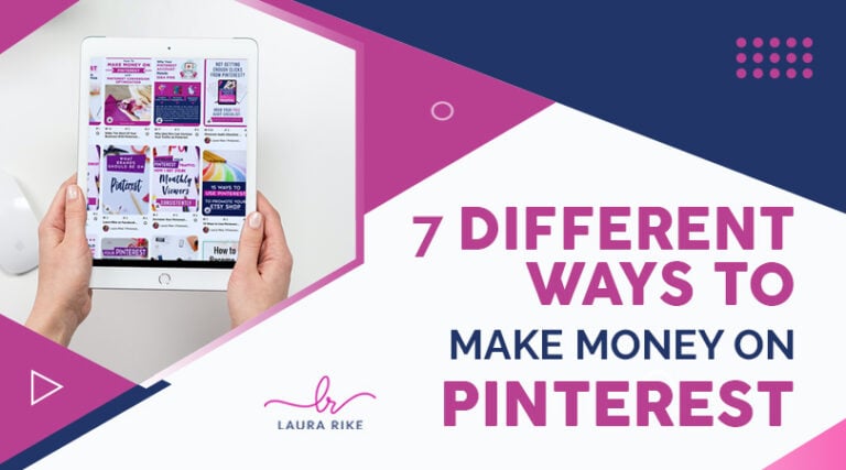 7 Different Ways to Make Money on Pinterest