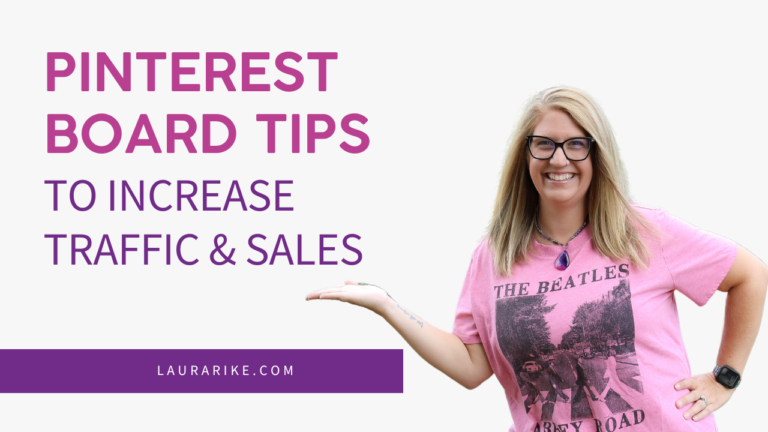 Pinterest Board Tips To Increase Traffic & Sales