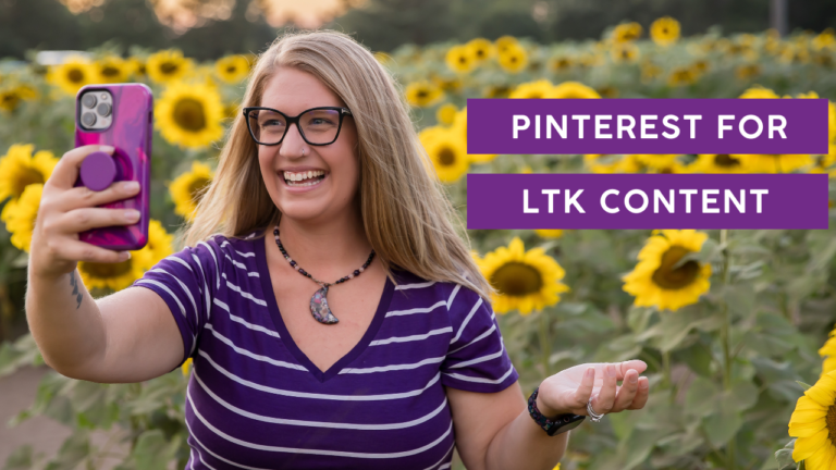 Pinterest for LTK Content Creators: The Sustainable Visibility Strategy You&rsquo;re Overlooking