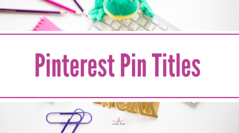 How to Write a Pin Title on Pinterest That Make People Click
